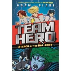 Image of Team Hero: Attack of the Bat Army : Series 1, Book 2