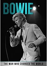 Image of Bowie - The Man Who Changed The World