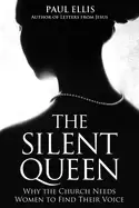 Image of silent queen why the church needs women to find their voice
