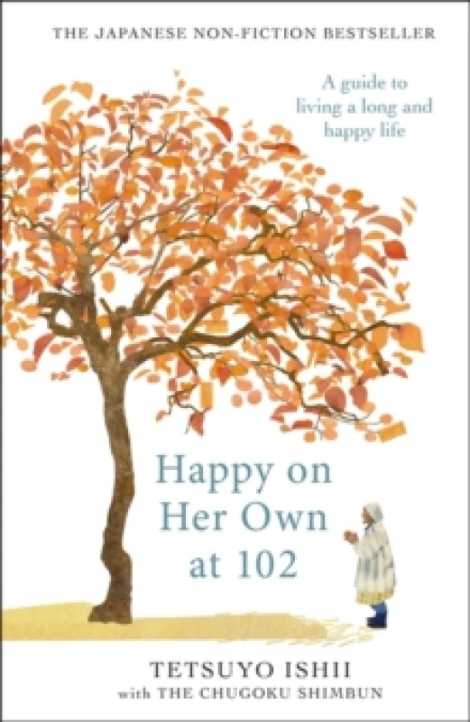 Image of Happy on Her Own at 102 : A guide to living a long and happy life Hardback