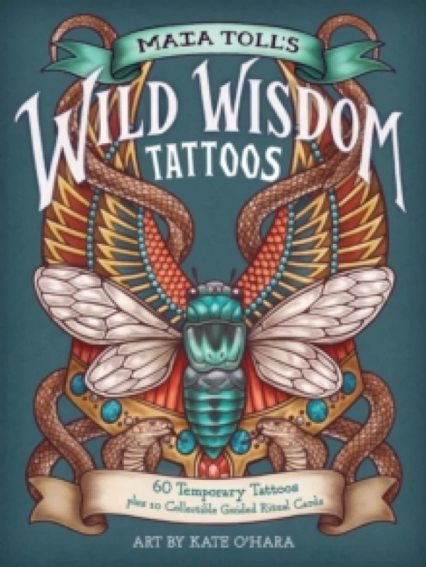Image of Maia Toll's Wild Wisdom Tattoos : 60 Temporary Tattoos plus 10 Collectible Guided-Ritual Cards Paperback / softback