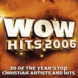 Image of Wow Hits - Wow Hits 2006 CD Album - Used