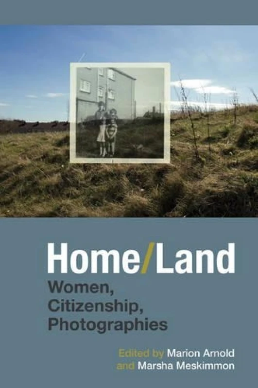 Image of Home/Land : Women, Citizenship, Photographies Hardback