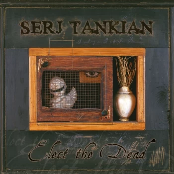 Image of Serj Tankian - Elect The Dead Vinyl