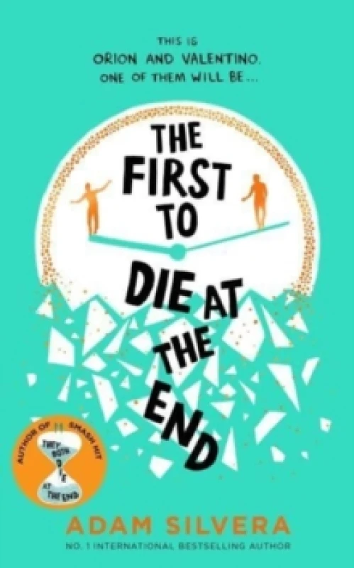 Image of The First to Die at the End : TikTok made me buy it! The prequel to THEY BOTH DIE AT THE END Paperback / softback