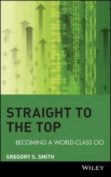 Image of Straight to the Top by Gregory S. Smith Hardback