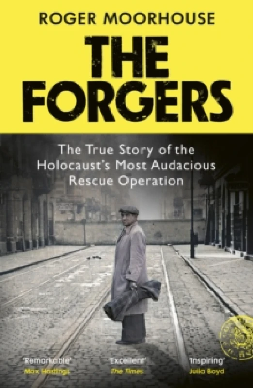 Image of The Forgers : The True Story of the Holocausts Most Audacious Rescue Operation Paperback / softback
