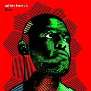 Image of Ashley Henry - Ashley Henrys 5Ive Vinyl