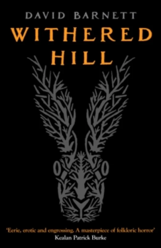 Image of Withered Hill : A dark and unsettling British folk horror novel Paperback / softback