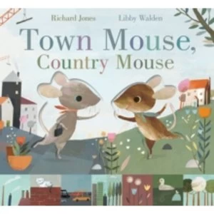 Image of Town Mouse, Country Mouse