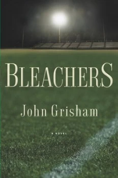 Image of Bleachers by John Grisham Hardback