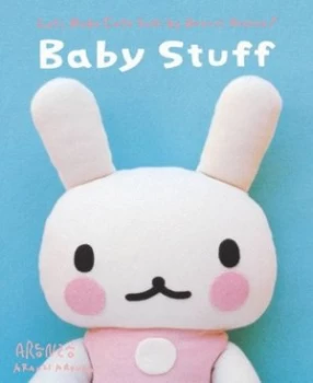 Image of Baby Stuff by Aranzi Aronzo Book