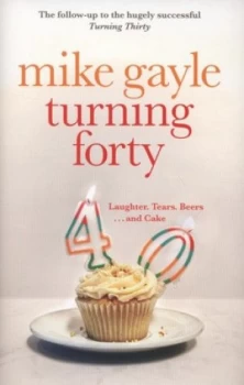 Image of Turning Forty by Mike Gayle Hardback