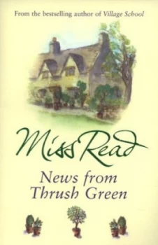 Image of News from Thrush Green by Miss Read Paperback