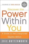 Image of discover the power within you a guide to the unexplored depths within