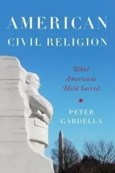 Image of American Civil Religion by Peter Gardella