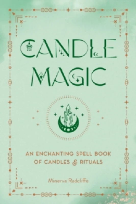 Image of Candle Magic : An Enchanting Spell Book of Candles and Rituals Hardback