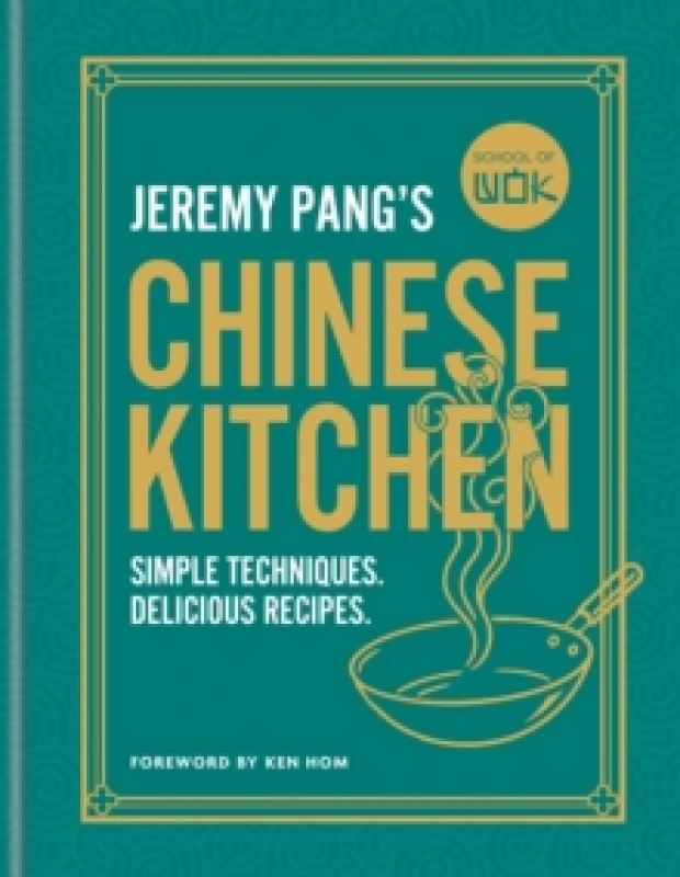 Image of Jeremy Pang's Chinese Kitchen. Hardback. By Jeremy Pang Books