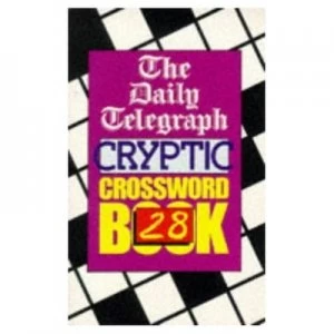 Image of Daily Telegraph Book of Cryptic Crosswords 28 by Telegraph Group Limited Book