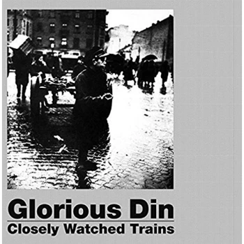 Image of Glorious Din - Closely Watched Trains Vinyl