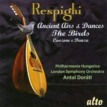 Image of Respighi, O. - Respighi: Ancient Airs & Dances/The Birds CD