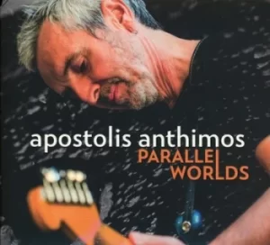 Image of Parallel Worlds by Apostolis Anthimos CD Album