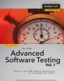 Image of Advanced Software Testing - Vol. 1, 2nd Edition : Guide to the ISTQB Advanced Certification as an Advanced Test Analyst