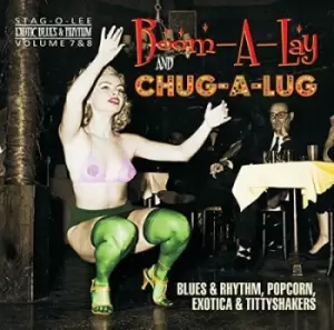Image of Boom-a-Lay and Chug-a-Lug Blues & Rhythm Popcorn Exotica & Tittyshakers by Various Artists CD Album