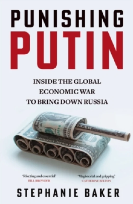 Image of Punishing Putin : Inside the Global Economic War to Bring Down Russia Paperback / softback