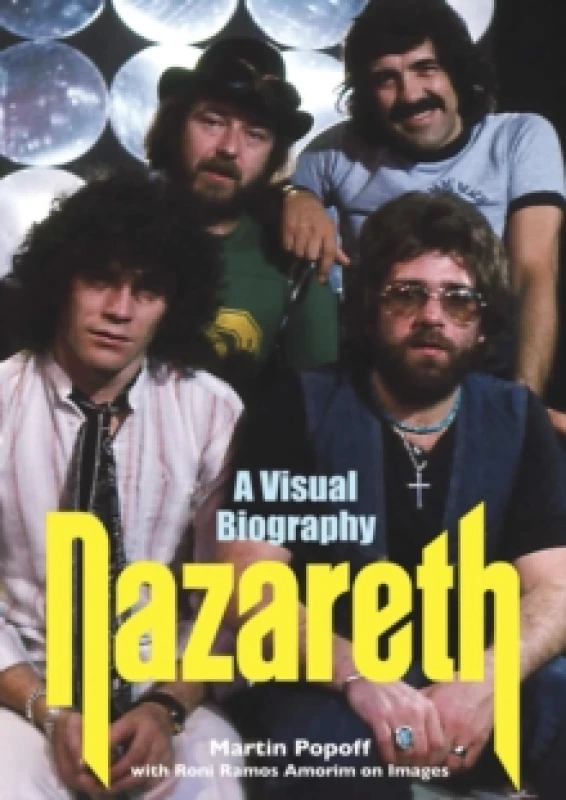 Image of Nazareth A Visual Biography Paperback / softback