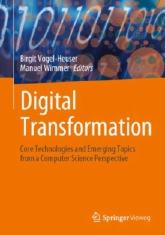 Image of Digital Transformation : Core Technologies and Emerging Topics from a Computer Science Perspective Hardback