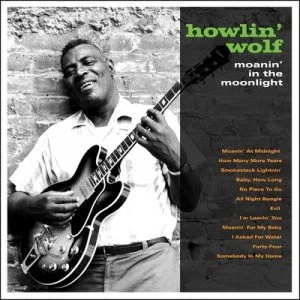 Image of Moanin in the Moonlight by Howlin' Wolf Vinyl Album