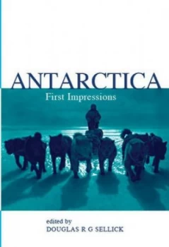Image of Antarctica by Douglas R G Sellick Paperback