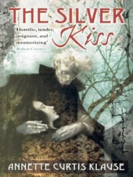 Image of The Silver Kiss by Annette Curtis Klause Paperback