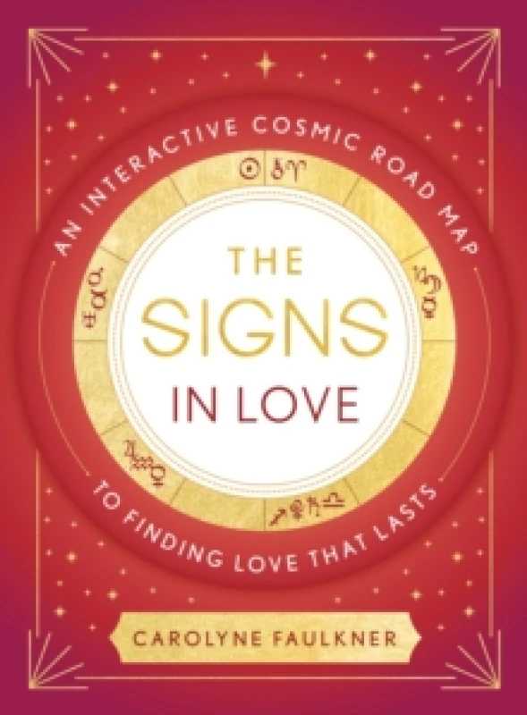 Image of The Signs in Love. Hardback. By Carolyne Faulkner Books