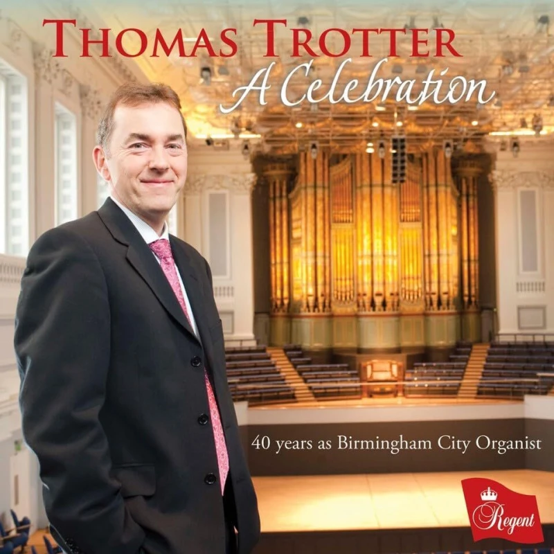 Image of Thomas Trotter: A Celebration CD / Album
