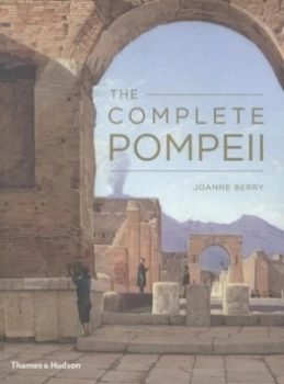 Image of The Complete Pompeii by Joanne Berry Paperback