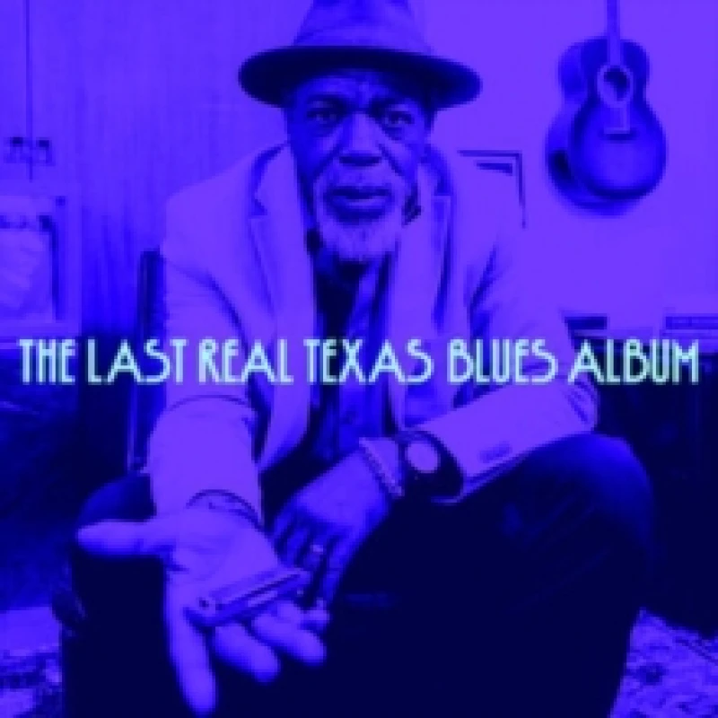 Image of The last real Texas blues album Vinyl