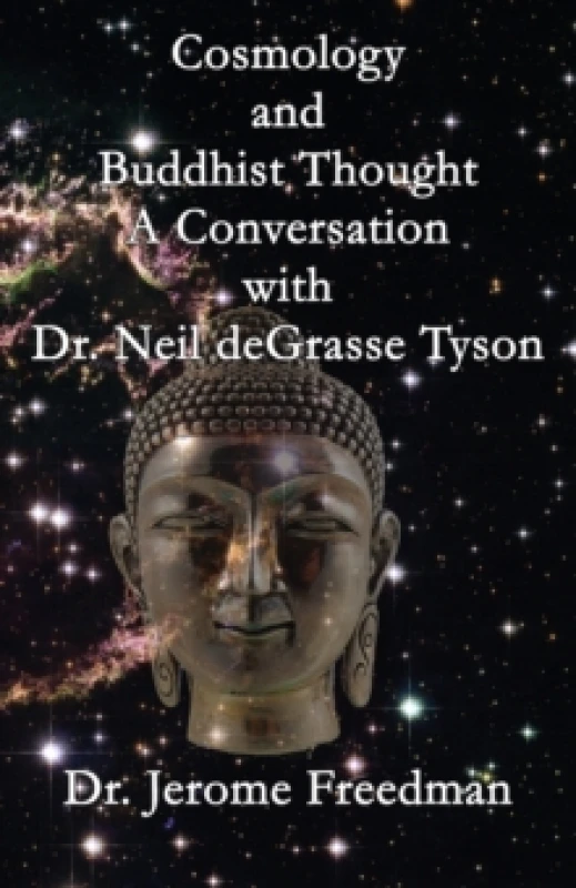 Image of Cosmology and Buddhist Thought : A Conversation with Neil Degrasse Tyson Paperback / softback