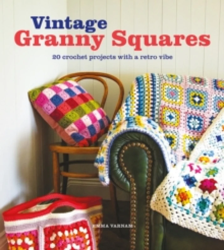 Image of Vintage Granny Squares : 20 Crochet Projects with a Retro Vibe Paperback / softback
