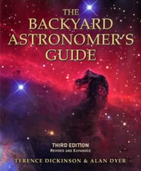 Image of The Backyard Astronomers Guide by Terence Dickinson and Alan Dyer Hardback