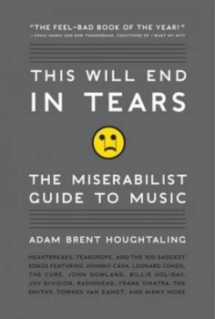 Image of This Will End in Tears by Adam Brent Houghtaling Book