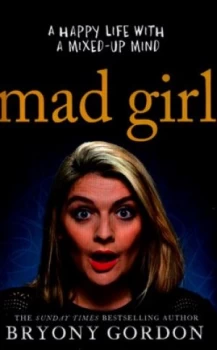 Image of Mad Girl by Bryony Gordon Hardback
