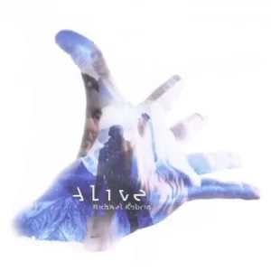 Image of Alive by Michael Kobrin CD Album