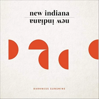Image of New Indiana - Darkness Sunshine CD