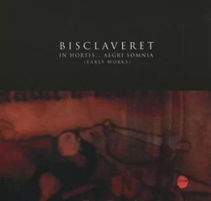 Image of In Hortisaegri Somnia Early Works by Bisclaveret CD Album