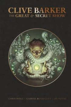 Image of Clive Barkers Great and Secret Show by Clive Barker Hardback