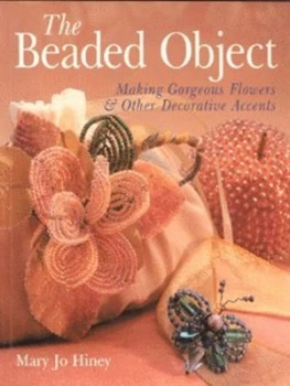 Image of The Beaded Object by Mary Jo Hiney Paperback