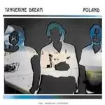 Image of Tangerine Dream - Poland - The Warsaw Concert (Expanded Expanded Edition) (Music CD)