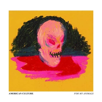 Image of American Culture - For My Animals Vinyl